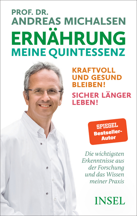Ernährung : meine Quintessenz - Andreas Michalsen