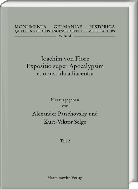 Joachim von Fiore, Expositio super Apocalypsim et opuscula adiacentia - 