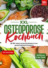 XXL Osteoporose Kochbuch - Inga Zink