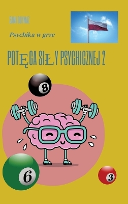 Potęga siły psychicznej 2