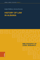 History of Law in Albania - Argita Malltezi, Armela Kromi&ccedil;i