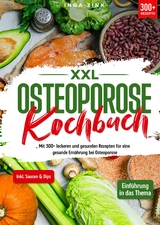 XXL Osteoporose Kochbuch - Inga Zink