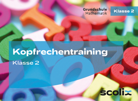 Kopfrechentraining f&uuml;r Klasse 2 - Katharina Flick, Max Mall