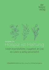 Handbuch Hospiz ist Haltung - 