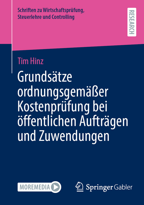 Grunds&auml;tze ordnungsgem&auml;&szlig;er Kostenpr&uuml;fung bei &ouml;ffentlichen Auftr&auml;gen und Zuwendungen - Tim Hinz