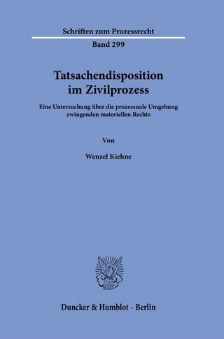 Tatsachendisposition im Zivilprozess.