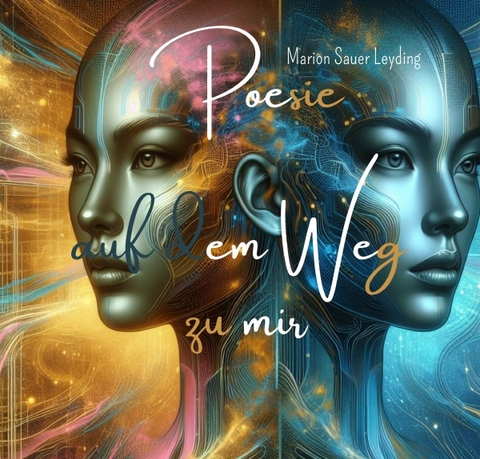 Auf dem Weg zu mir - Marion Sauer Leyding