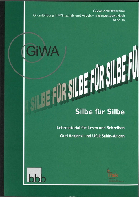 Silbe f&uuml;r Silbe - Outi Araj&auml;rvi, Ufuk Şahin-Arican