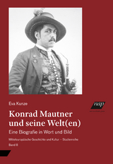Konrad Mautner und seine Welt(en) - Eva Kunze
