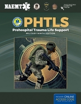 PHTLS: Prehospital Trauma Life Support, Military Edition - National Association of Emergency Medical Technicians (NAEMT)