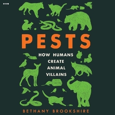 Pests - Bethany Brookshire