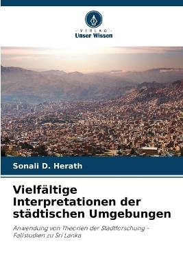 Vielfältige Interpretationen der städtischen Umgebungen