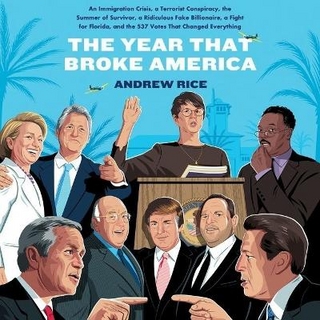The Year That Broke America Lib/E