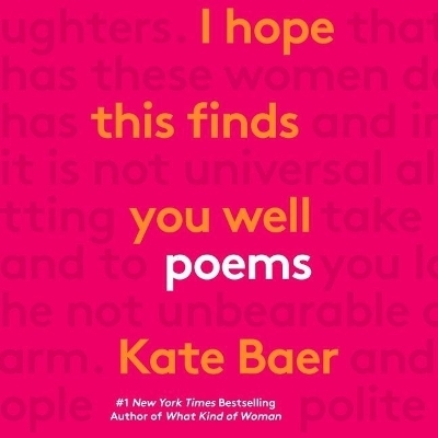 I Hope This Finds You Well Lib/E - Kate Baer
