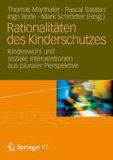Rationalit&auml;ten des Kinderschutzes - 