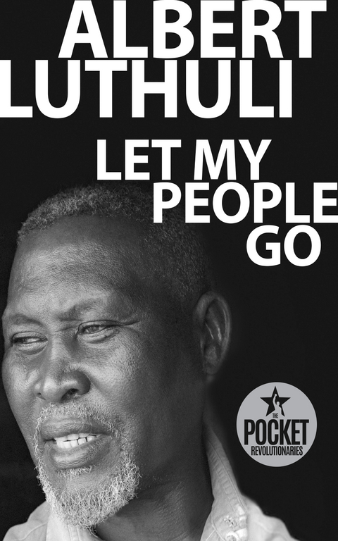 Let My People Go - Albert Luthuli