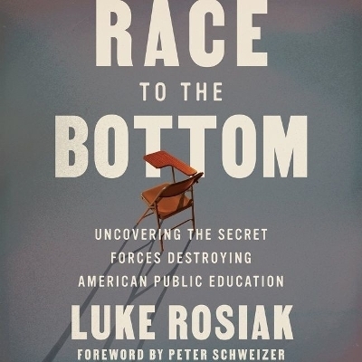 Race to the Bottom - Luke Rosiak
