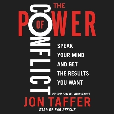 The Power of Conflict - Jon Taffer