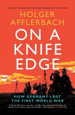 On a Knife Edge - Holger Afflerbach