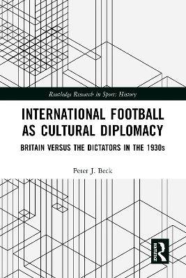 International Football as Cultural Diplomacy