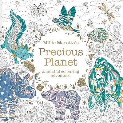 Millie Marotta&rsquo;s Precious Planet - Millie Marotta
