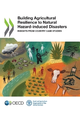 Building agricultural resilience to natural hazard-induced disasters