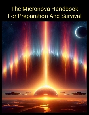 The Micronova Handbook For Preparation and Survival - Chris Law