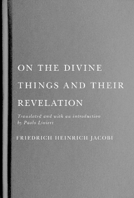 On the Divine Things and Their Revelation