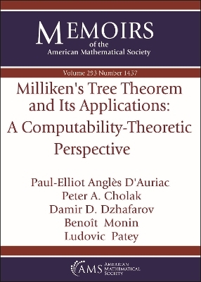 Milliken's Tree Theorem and Its Applications: a Computability-Theoretic Perspective - Paul-Elliot Angles D'Auriac, Peter A. Cholak, Damir D. Dzhafarov, Benoit Monin, Ludovic Patey
