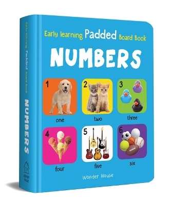 Early Learning Padded Book of Numbers -  Wonder House Books