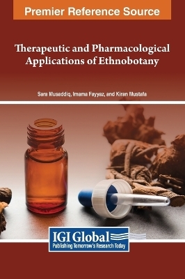 Therapeutic and Pharmacological Applications of Ethnobotany - 