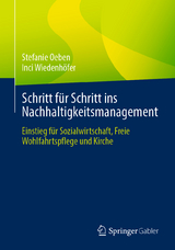 Schritt f&uuml;r Schritt ins Nachhaltigkeitsmanagement - Stefanie Oeben, Inci Wiedenh&ouml;fer
