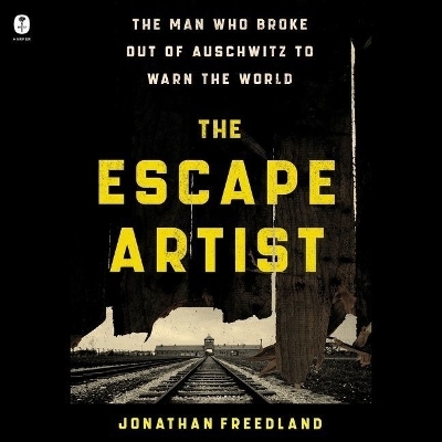 The Escape Artist - Jonathan Freedland