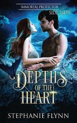 Depths of the Heart - Stephanie Flynn