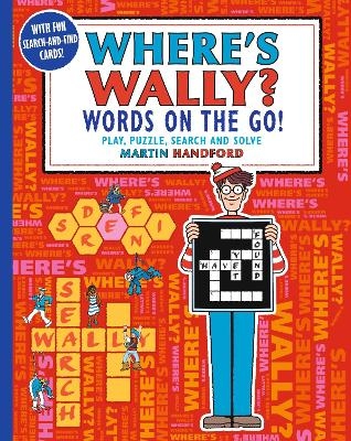 Where's Wally? Words on the Go! Play, Puzzle, Search and Solve - Martin Handford
