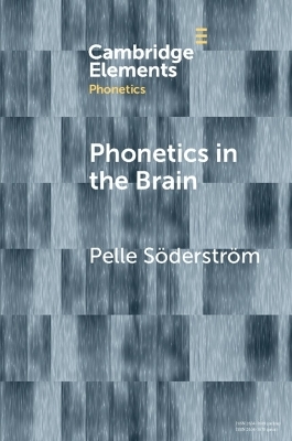 Phonetics in the Brain - Pelle S&ouml;derstr&ouml;m