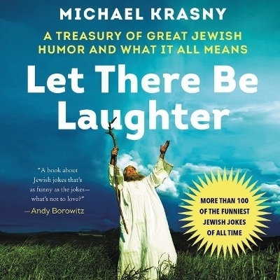 Let There Be Laughter - Michael Krasny