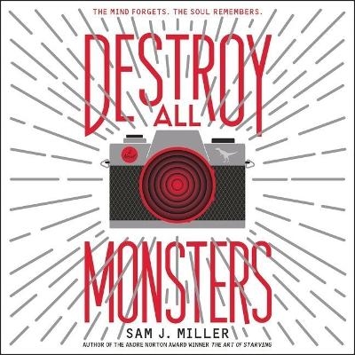 Destroy All Monsters - Sam J Miller