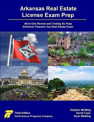 Arkansas Real Estate License Exam Prep - Stephen Mettling, David Cusic, Ryan Mettling