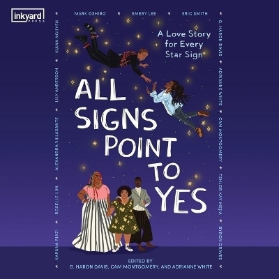 All Signs Point to Yes - G Haron Davis, Cam Montgomery, Adrianne White