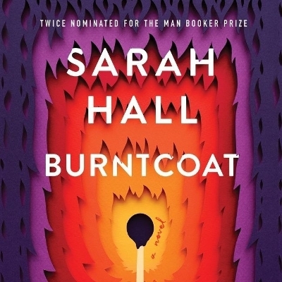 Burntcoat - Sarah Hall