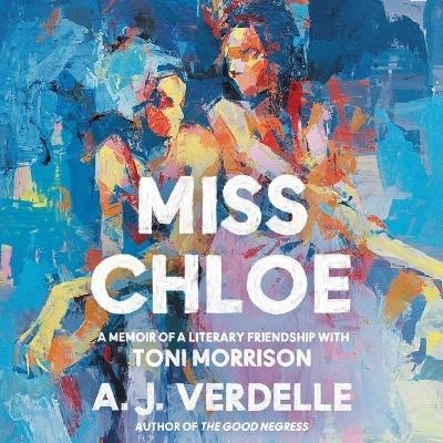 Miss Chloe - A J Verdelle