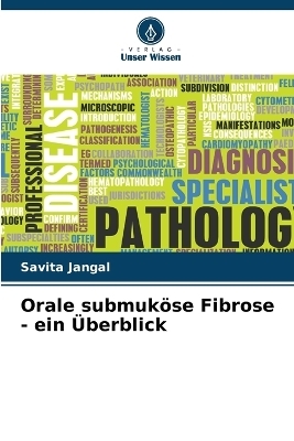 Orale submuköse Fibrose - ein Überblick