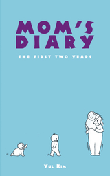 Mom&rsquo;S Diary - Yul Kim