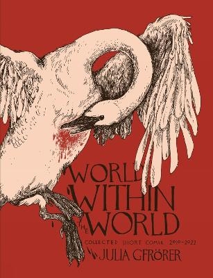 World Within the World - Julia Gfrorer