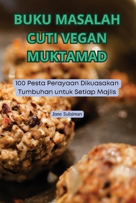 Buku Masalah Cuti Vegan Muktamad -  Jane Sulaiman