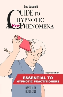A new Guide to Hypnotic Phenomena