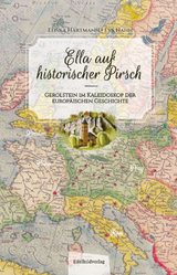 Ella auf historischer Pirsch - Eli&scaron;ka Hartmann, Eva Hahn
