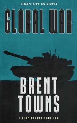 Global War - Brent Towns