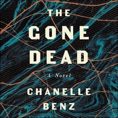 The Gone Dead - Chanelle Benz
